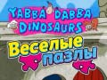 ગેમ Yabba Dabba-Dinosaurs Jigsaw Puzzle