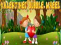 खेल Valentines Bubble Wheel