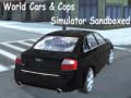 खेल World Cars & Cops Simulator Sandboxed