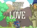 खेल Knight for Love