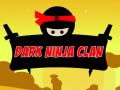 खेल Dark Ninja Clan