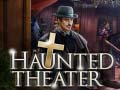 खेल Haunted Theater