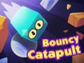 खेल Bouncy Catapult