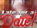 खेल Late for a Date