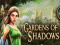 खेल Gardens of Shadows