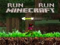 खेल Run Minecraft Run