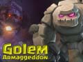 खेल Golem Armaggeddon