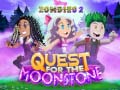 खेल Zombies 2 Quest for the Moonstone