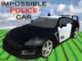 खेल Impossible Police Car