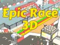 खेल Epic Race 3D