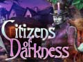 खेल Citizens of Darkness