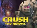 खेल Crush The Golems