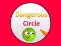 खेल Dangerous Circle