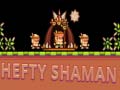 खेल Hefty Shaman