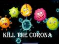 खेल Kill The Corona