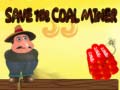 खेल Save The Coal Miner