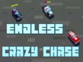 खेल Endless Crazy Chase