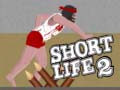 ગેમ Short Life 2