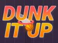 खेल Dunk It Up