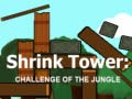 ગેમ Shrink Tower: Challenge of the Jungle