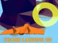 ગેમ Crash Landing 3D