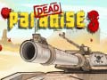 खेल Dead Paradise 3 