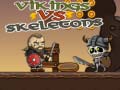 खेल Vikings vs Skeletons