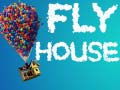 खेल Fly House