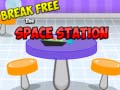 खेल Break Free Space Station