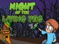 खेल Night of The Living Veg