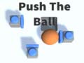 खेल Push The Ball