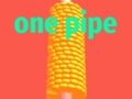 खेल One Pipe