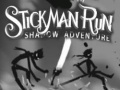 खेल Stickman Run Shadow Adventure