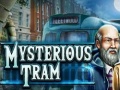 खेल Mysterious Tram