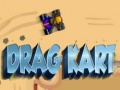 खेल Drag Kart