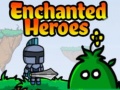 ગેમ Enchanted Heroes