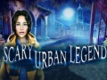 खेल Scary Urban Legend