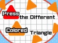 खेल Press The Different Colored Triangle