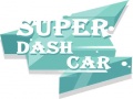 खेल Super Dash Car