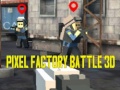 खेल Pixel Factory Battle 3D