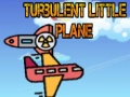 ಗೇಮ್ Turbulent Little Plane