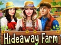 खेल Hideaway Farm