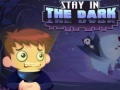 खेल Stay in the Dark