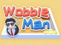 खेल Wobble Man Online