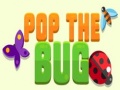 खेल Pop the Bug