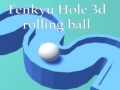 ગેમ Tenkyu Hole 3d rolling ball