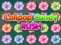 खेल Lolipop Candy Rush