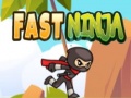 ಗೇಮ್ Fast Ninja