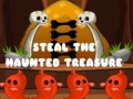 खेल Steal The Haunted Treasure