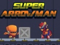 खेल Super Arrowman